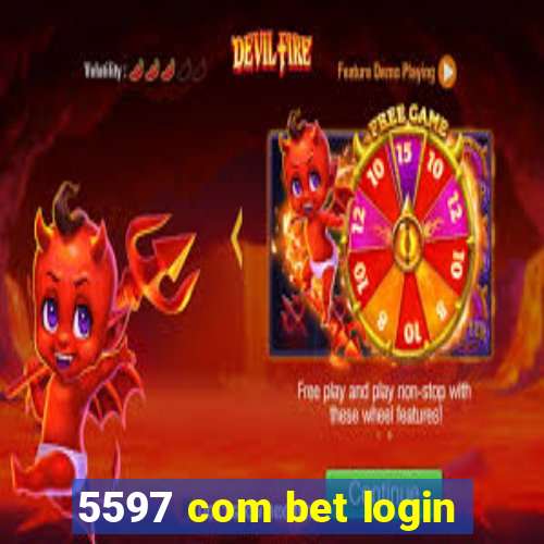 5597 com bet login